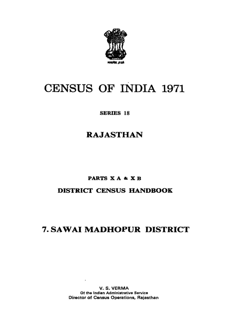 District Census Handbook, 7 Sawai Madhopur, Part X a & X B, Series