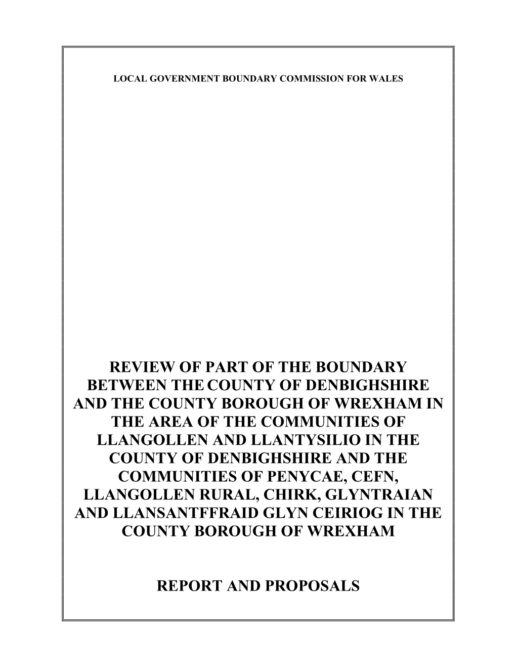 Review of Part of the Boundary Between Thecounty of Denbighshire and the County Borough of Wrexham in the Area of the Communitie