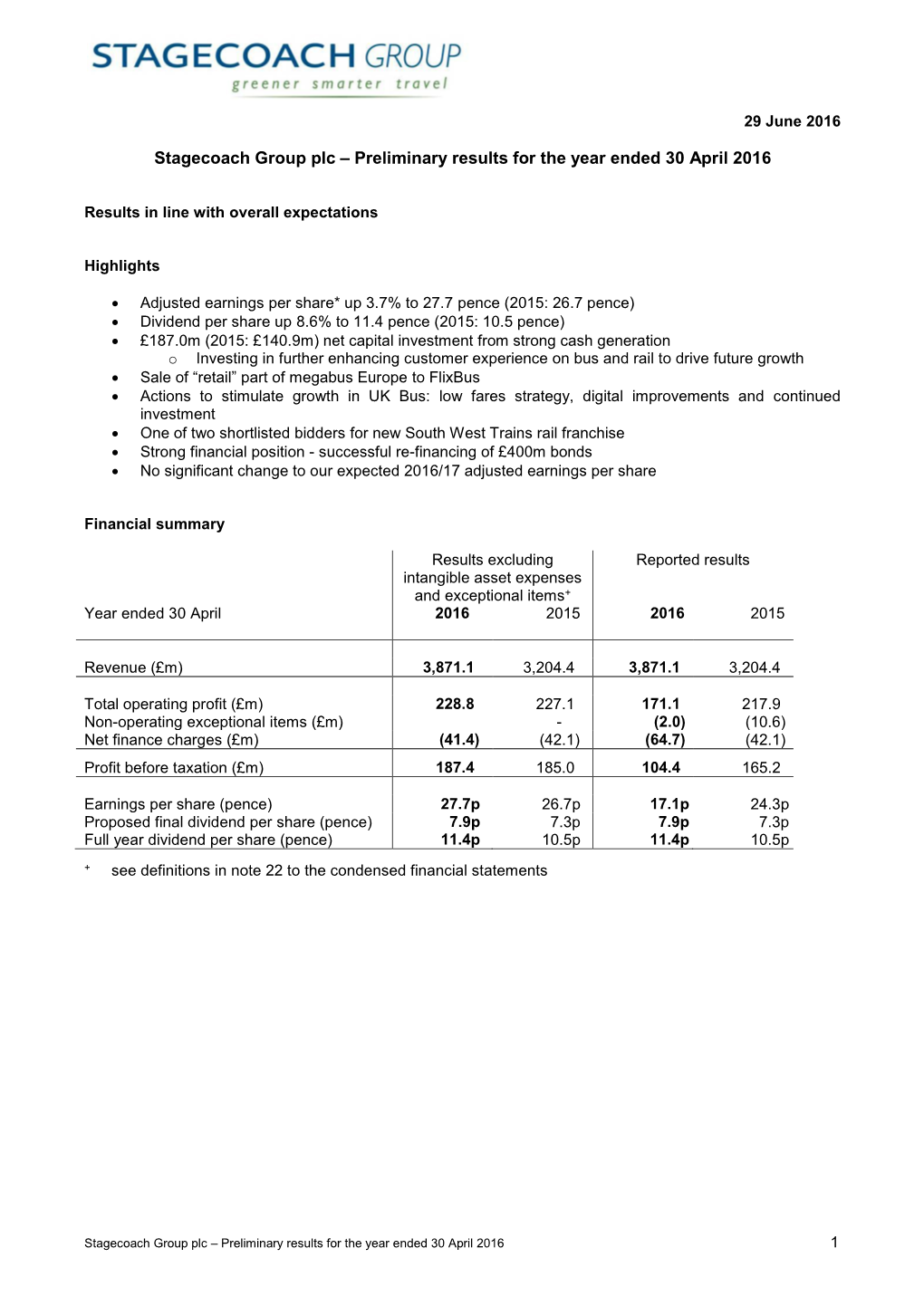 Preliminary Results for the Year Ended 30 April 2016