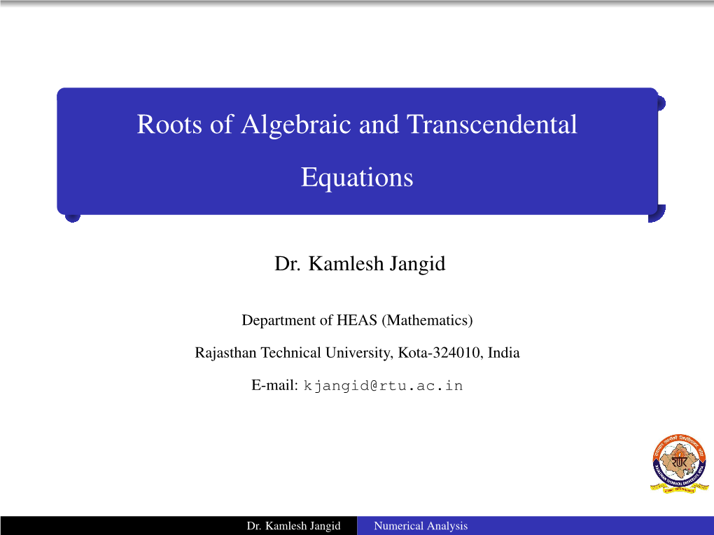 Roots of Algebraic and Transcendental Equations