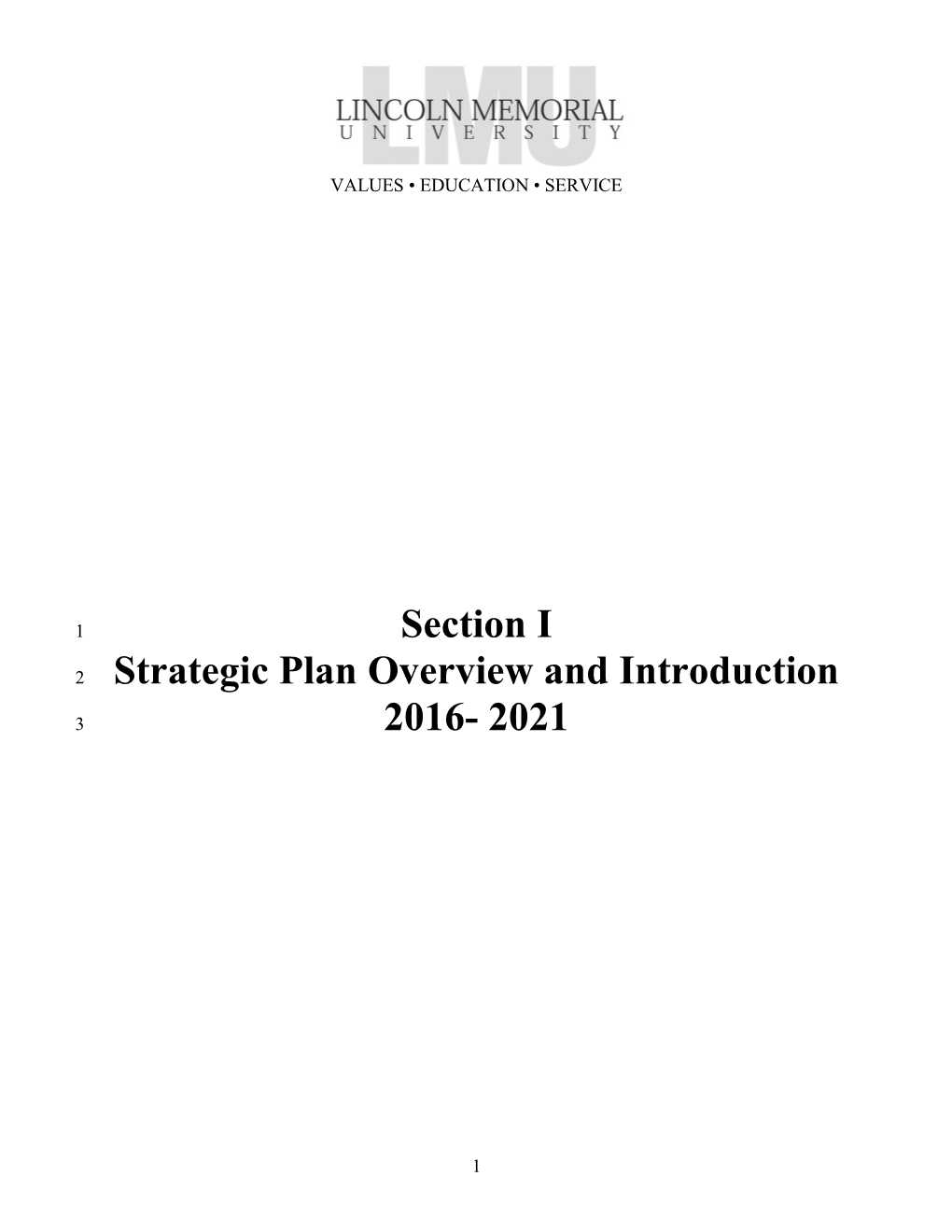 Section I Strategic Plan Overview and Introduction 2016- 2021