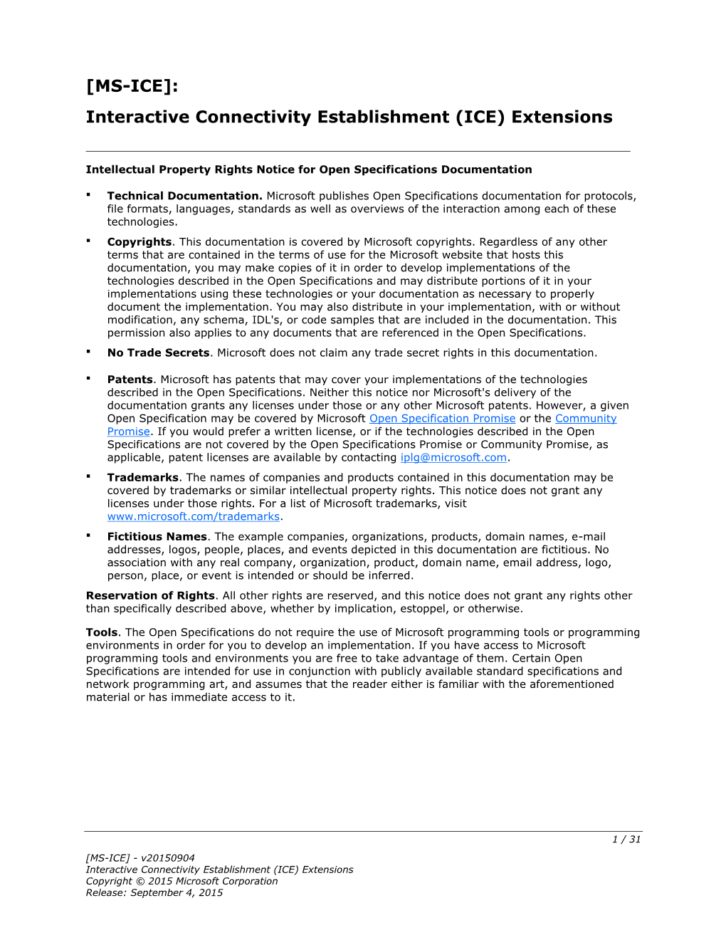 Interactive Connectivity Establishment (ICE) Extensions