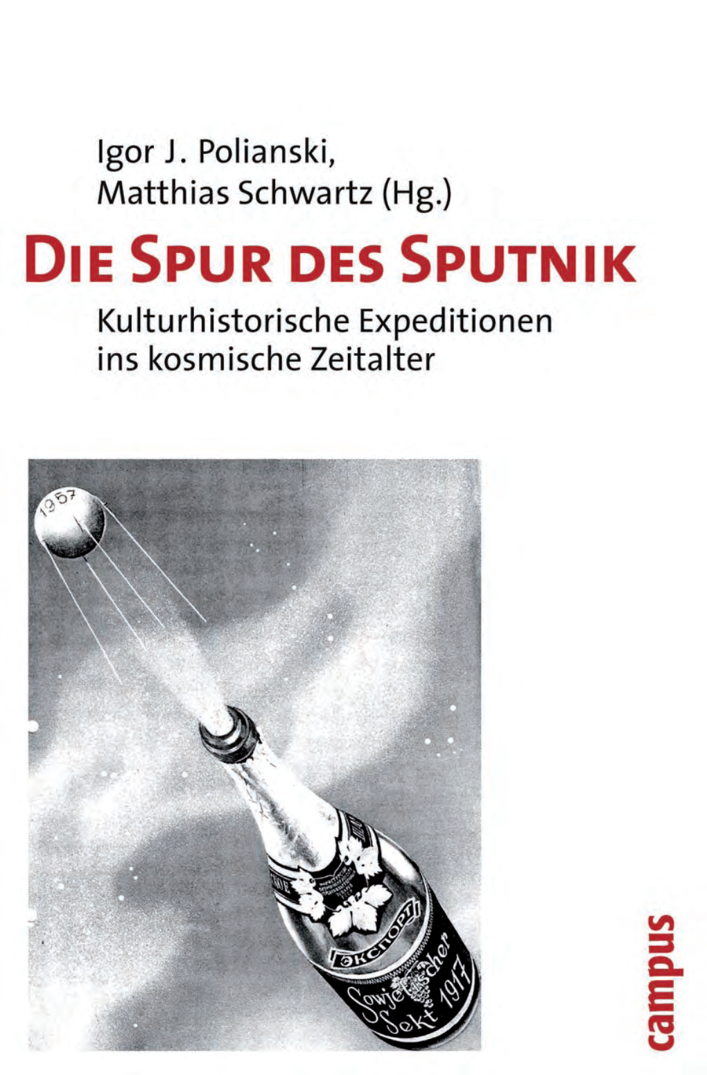 Die Spur Des Sputnik Igor J