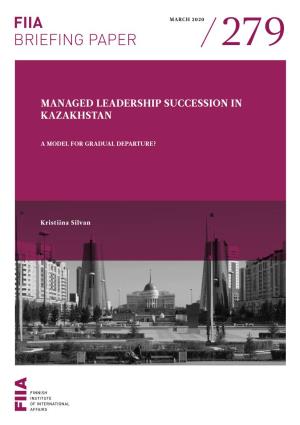 Managed Leadership Succession in Kazakhstan: a Model for Gradual