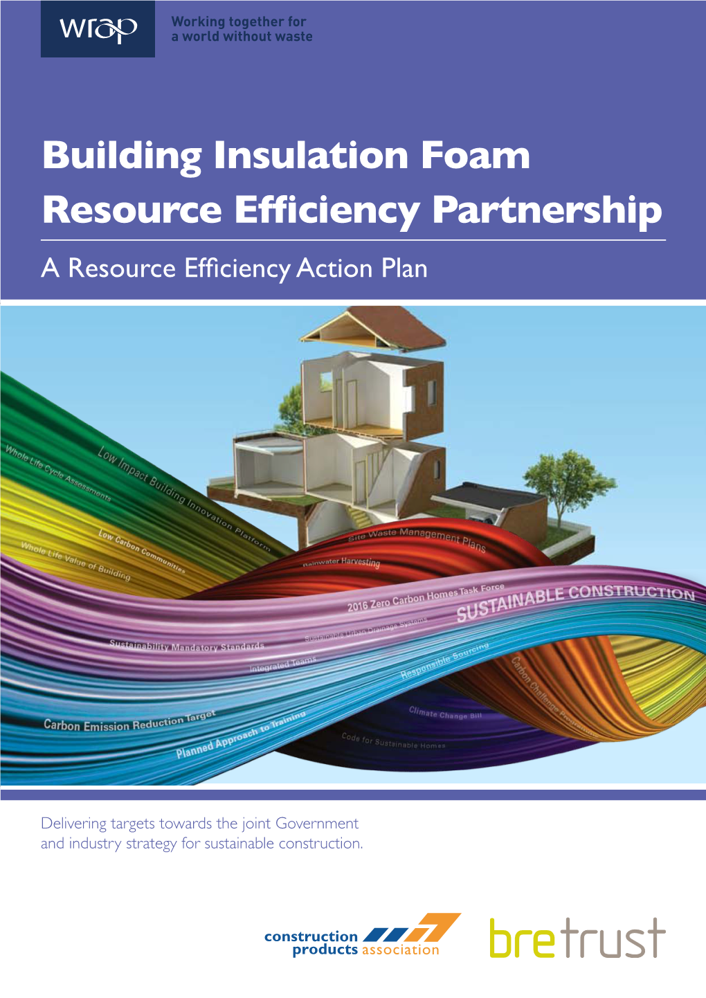 Building Insulation Foam Resource Efficiency Partnership a Resource Efficiency Action Plan