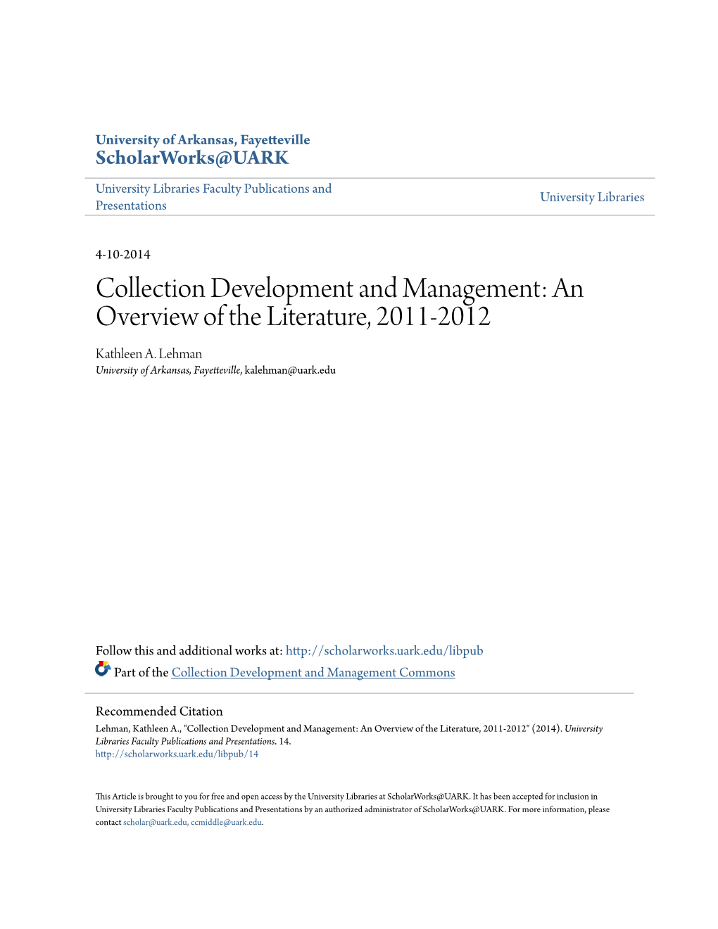 Collection Development and Management: an Overview of the Literature, 2011-2012 Kathleen A