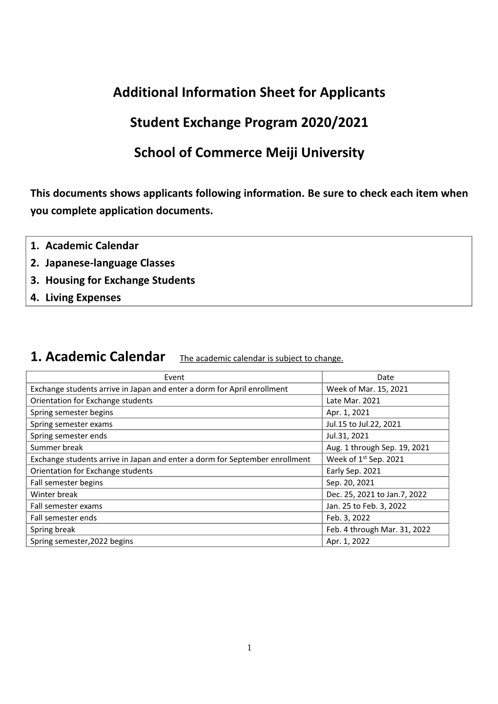 Additional Information Sheet for Applicants Student Exchange Program 2020/2021 School of Commerce Meiji University