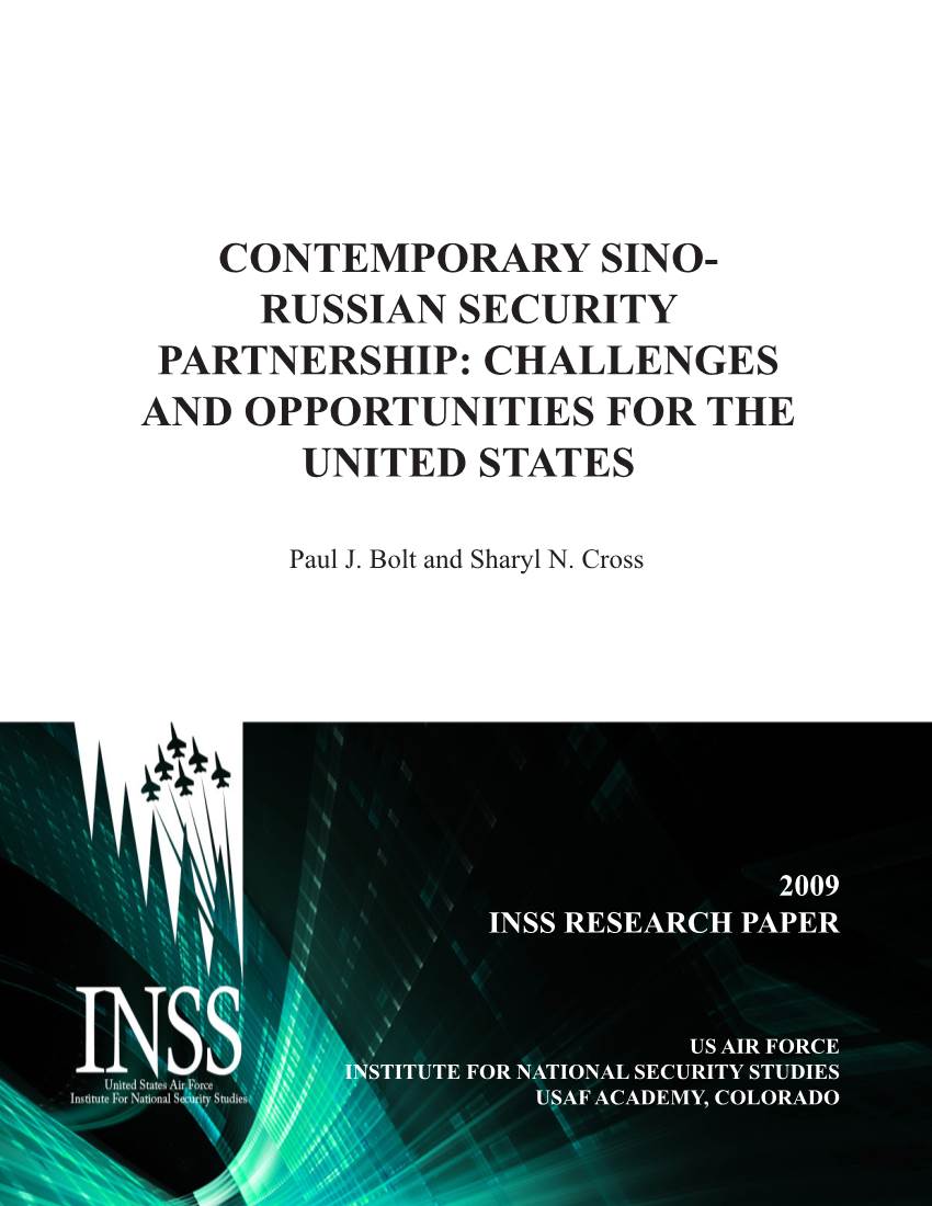 Contemporary Sino-Russian Security Partnership: Challenges and Opportunities for the United States