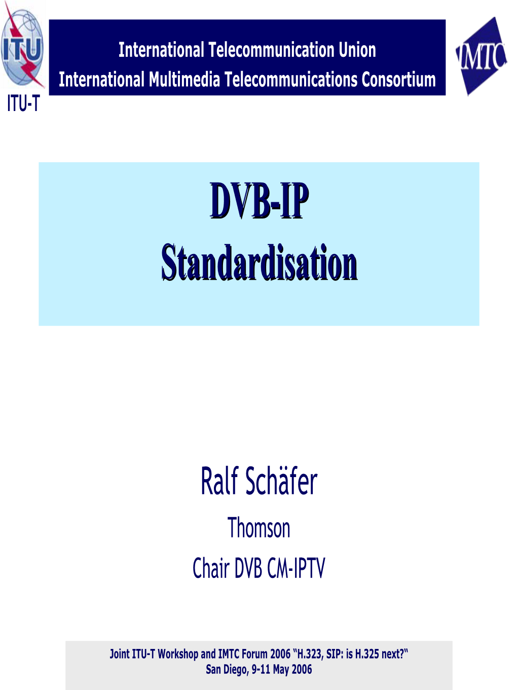 DVB-IP Standardisation