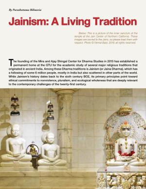 Jainism: a Living Tradition Below: This Is a Picture of the Inner Sanctum of the Temple at the Jain Center of Northern California