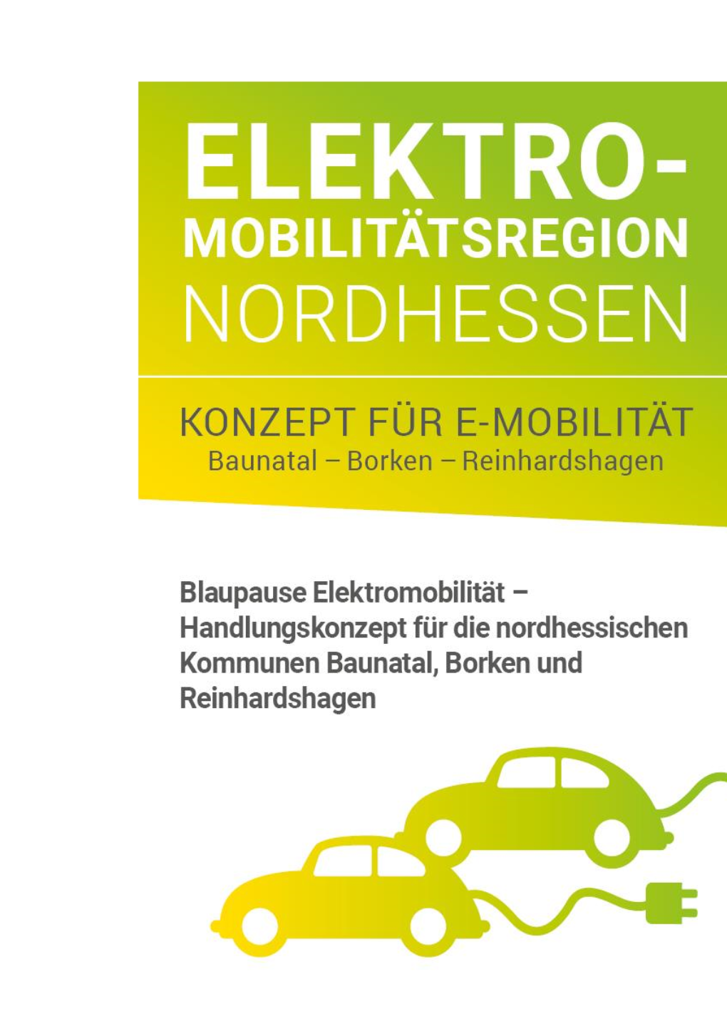 Elektromobilitätskonzept Baunatal, Borken, Reinhardshagen