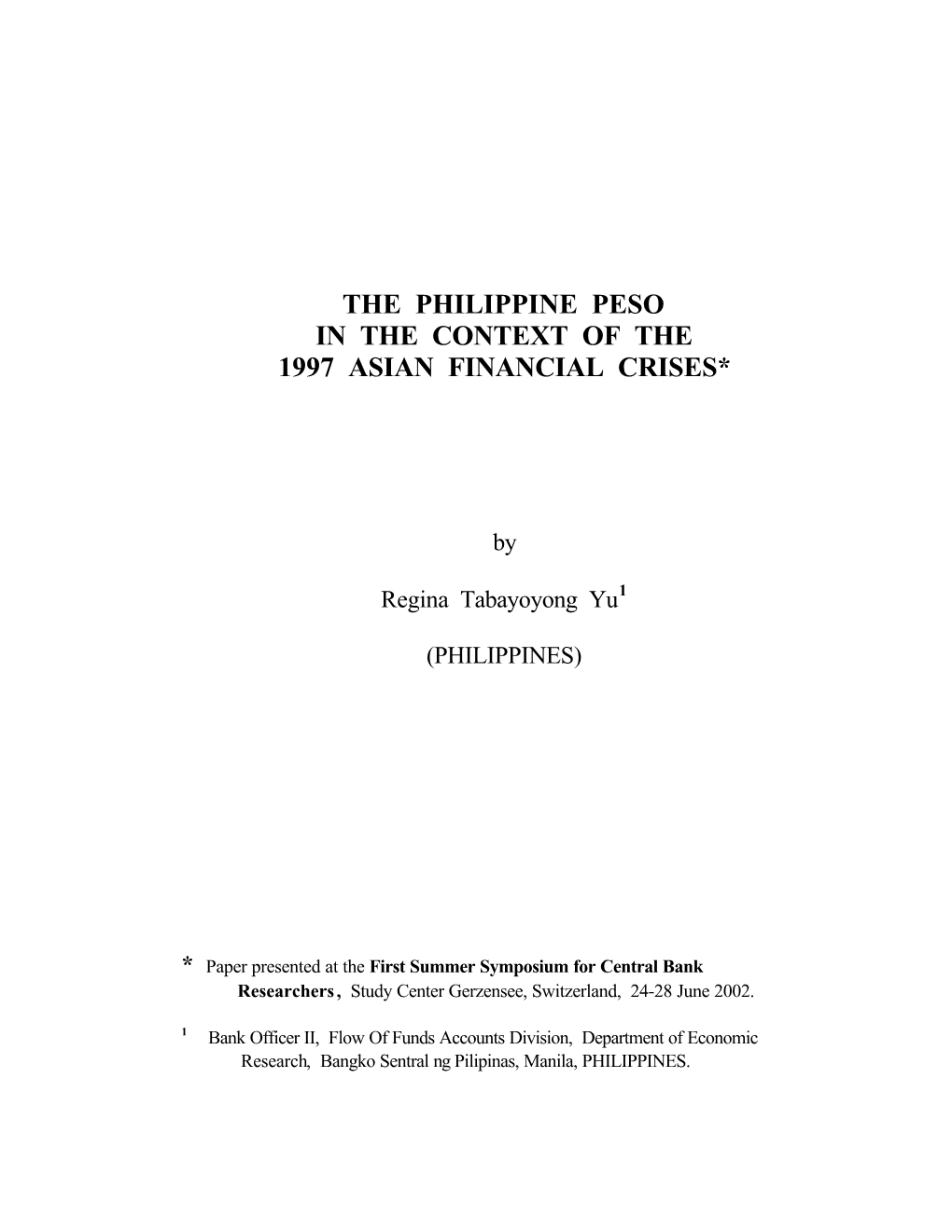 The Philippine Peso in the Context of the 1997 Asian Financial Crises*