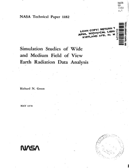 Simulation Studies of Wide and Medium Field of View Earth Radiation Data Analysis