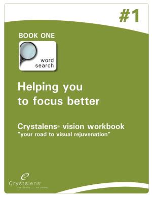 Helping You to Focus Better