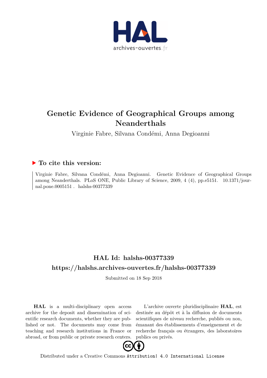 Genetic Evidence of Geographical Groups Among Neanderthals Virginie Fabre, Silvana Condémi, Anna Degioanni