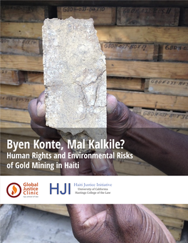 Byen Konte, Mal Kalkile? Human Rights and Environmental Risks of Gold Mining in Haiti