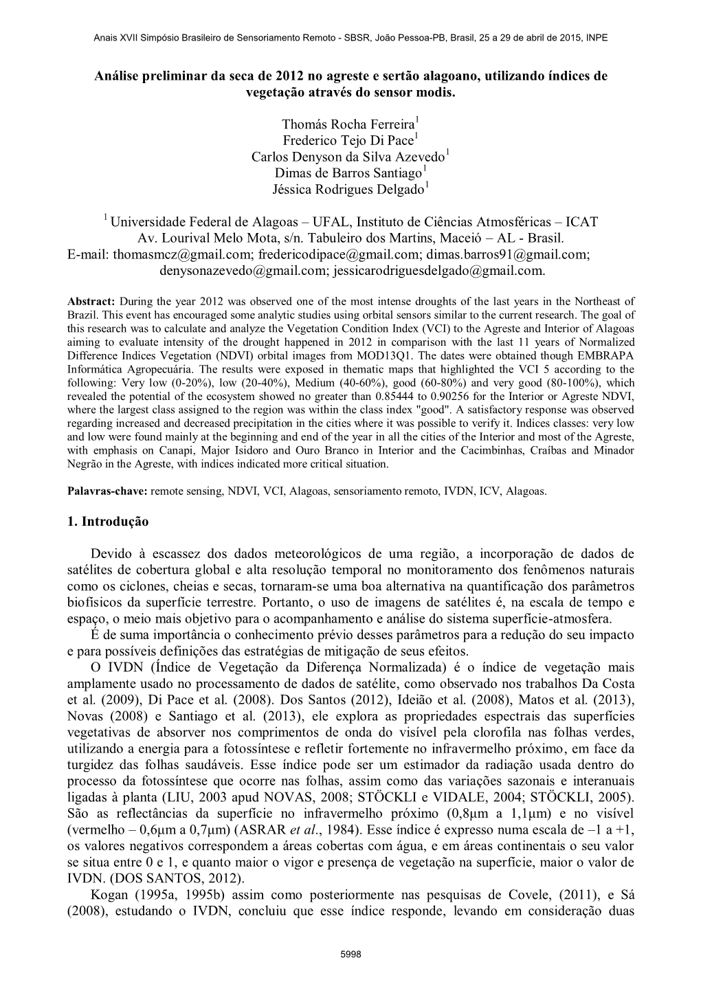 Análise Preliminar Da Seca De 2012 No Agreste E Sertão Alagoano, Utilizando Índices De Vegetação Através Do Sensor Modis