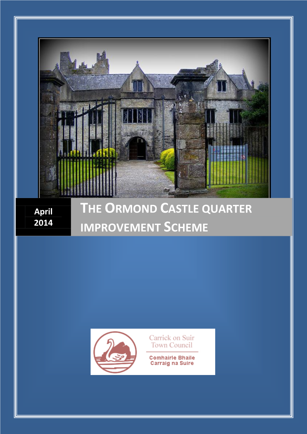 Ormond Castle Quarter Improvement Scheme 2014.Pdf