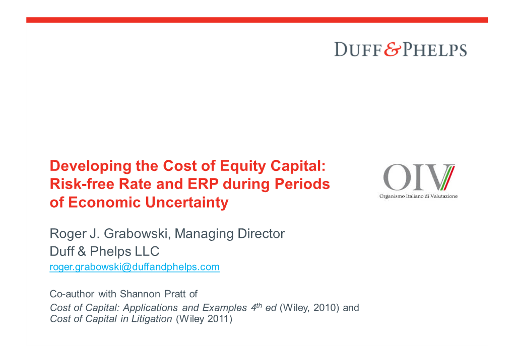 Developing the Cost of Equity Capital: Risk-Free Rate and ERP During Periods of Economic Uncertainty