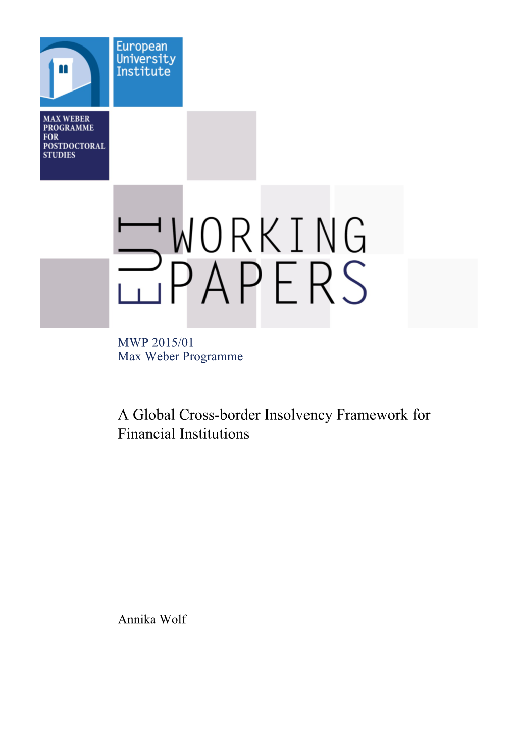 A Global Cross-Border Insolvency Framework for Financial Institutions