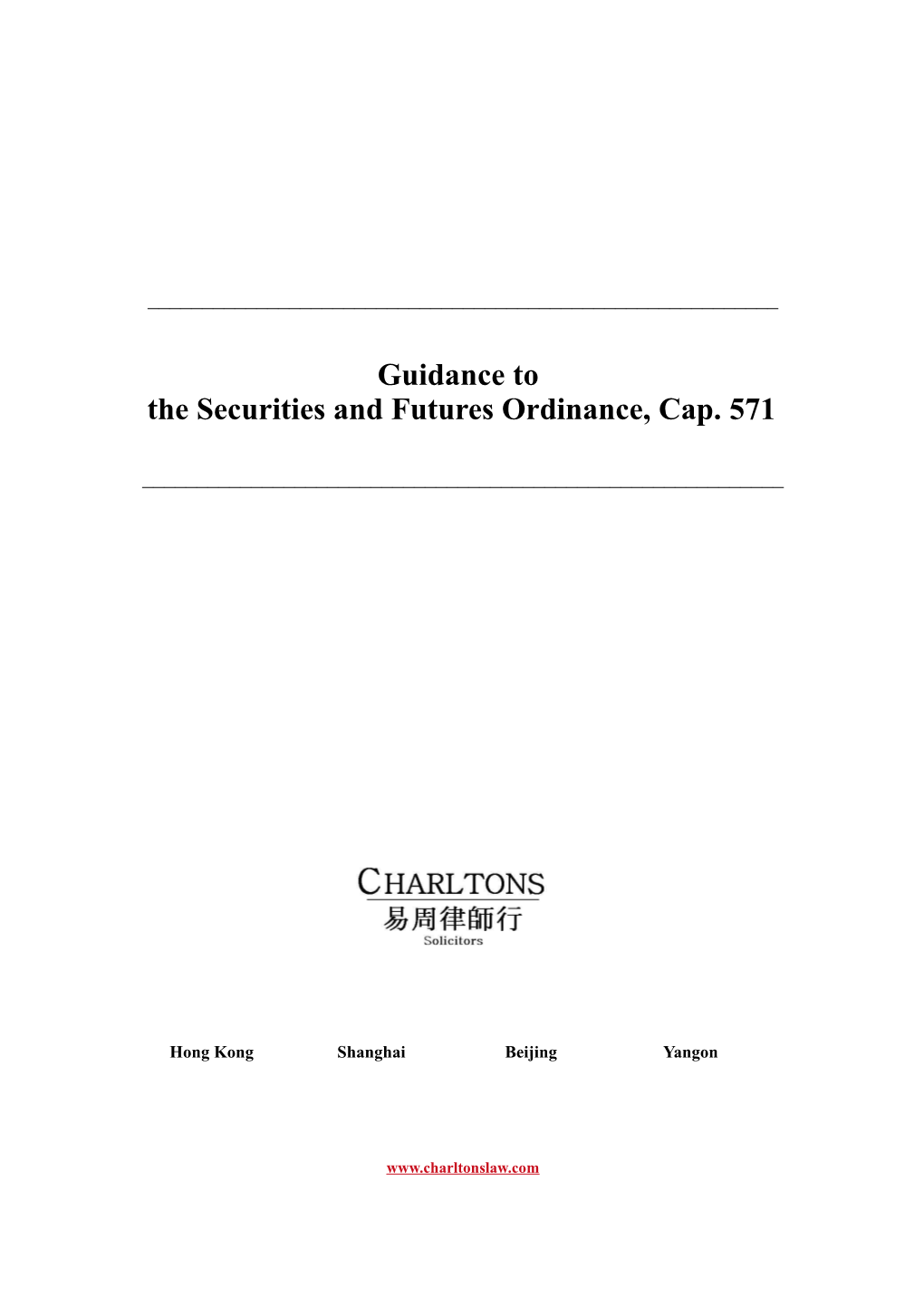 Guidance Notes on the New Securities and Future Ordinance ( the Ordinance )