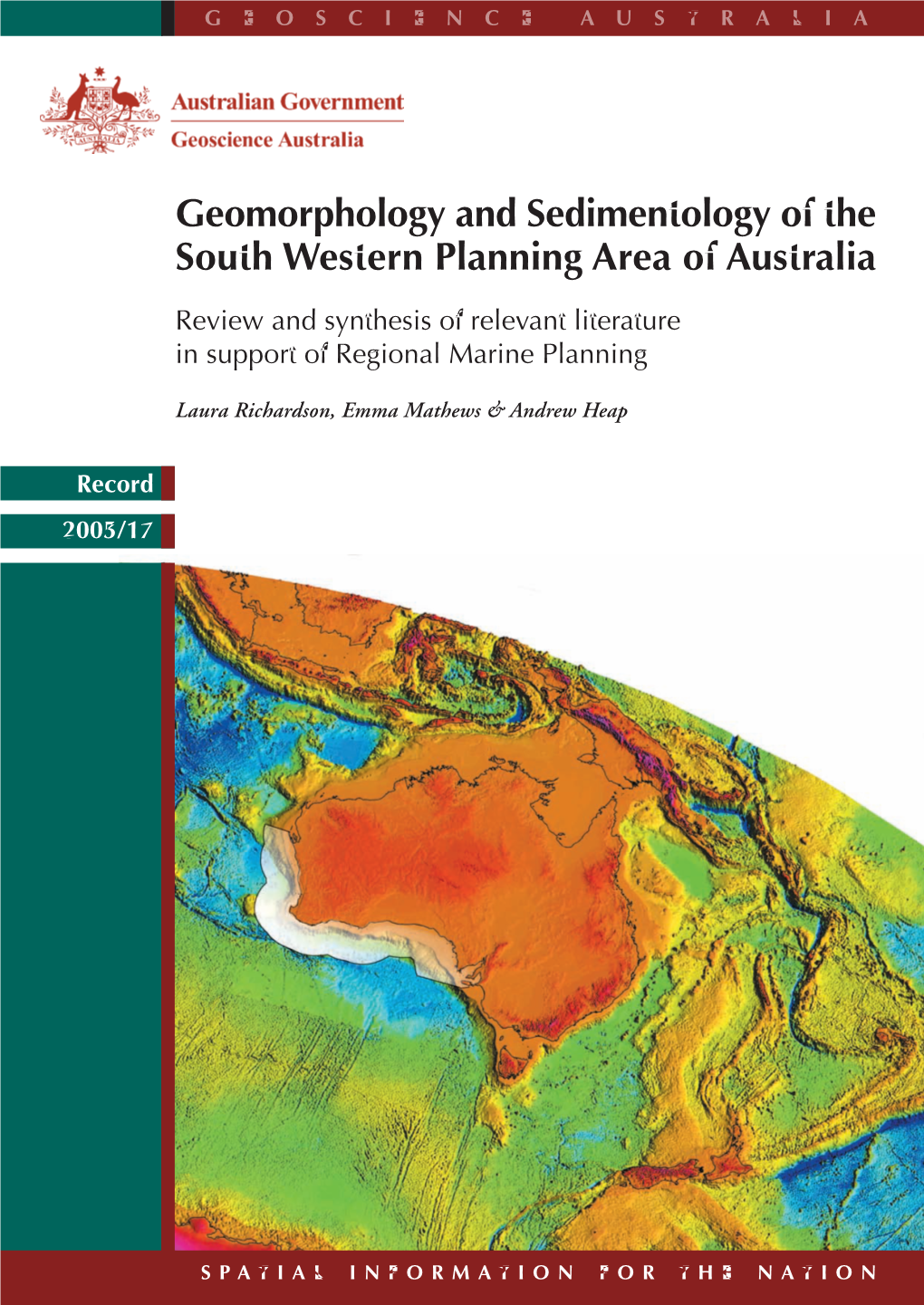 Geomorphology and Sedimentology of the South Western Planning Area of Australia