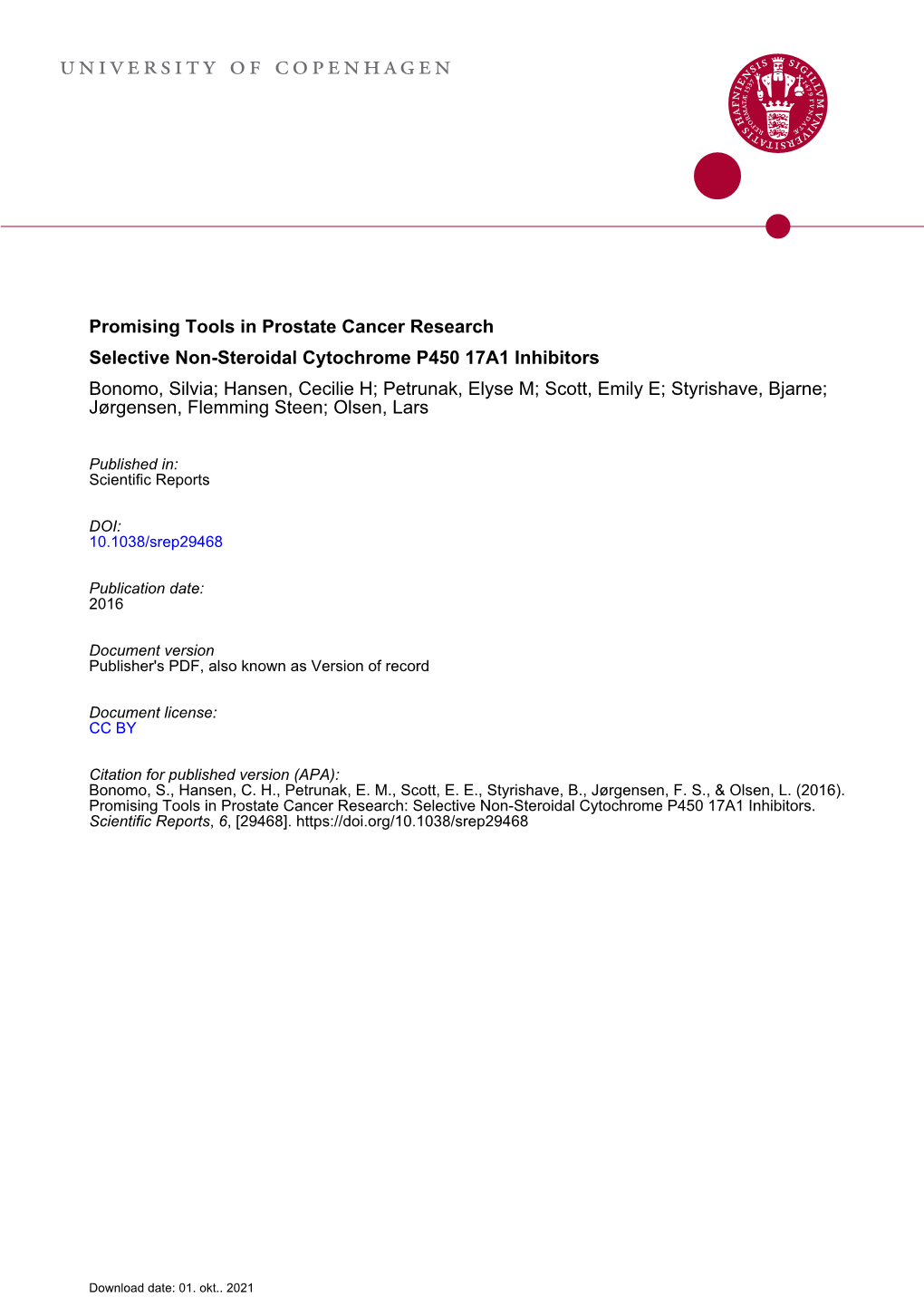 Promising Tools in Prostate Cancer Research: Selective Non-Steroidal Cytochrome P450 17A1 Inhibitors