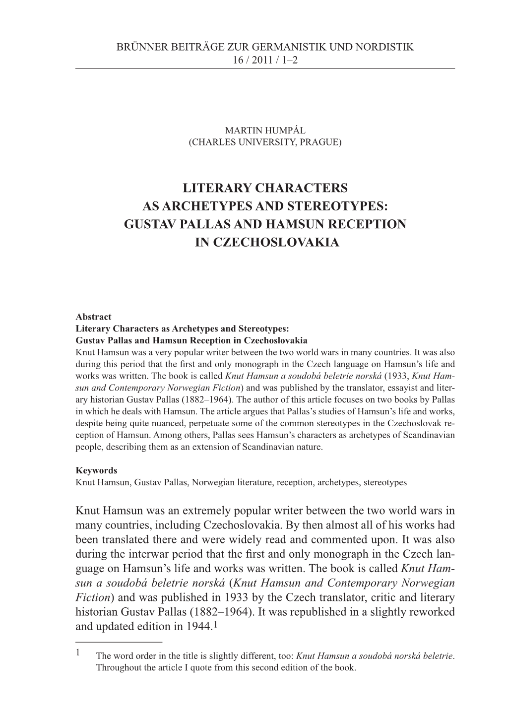 Literary Characters As Archetypes and Stereotypes: Gustav Pallas and Hamsun Reception in Czechoslovakia