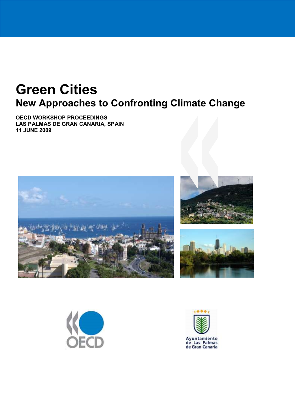 Green Cities New Approaches to Confronting Climate Change