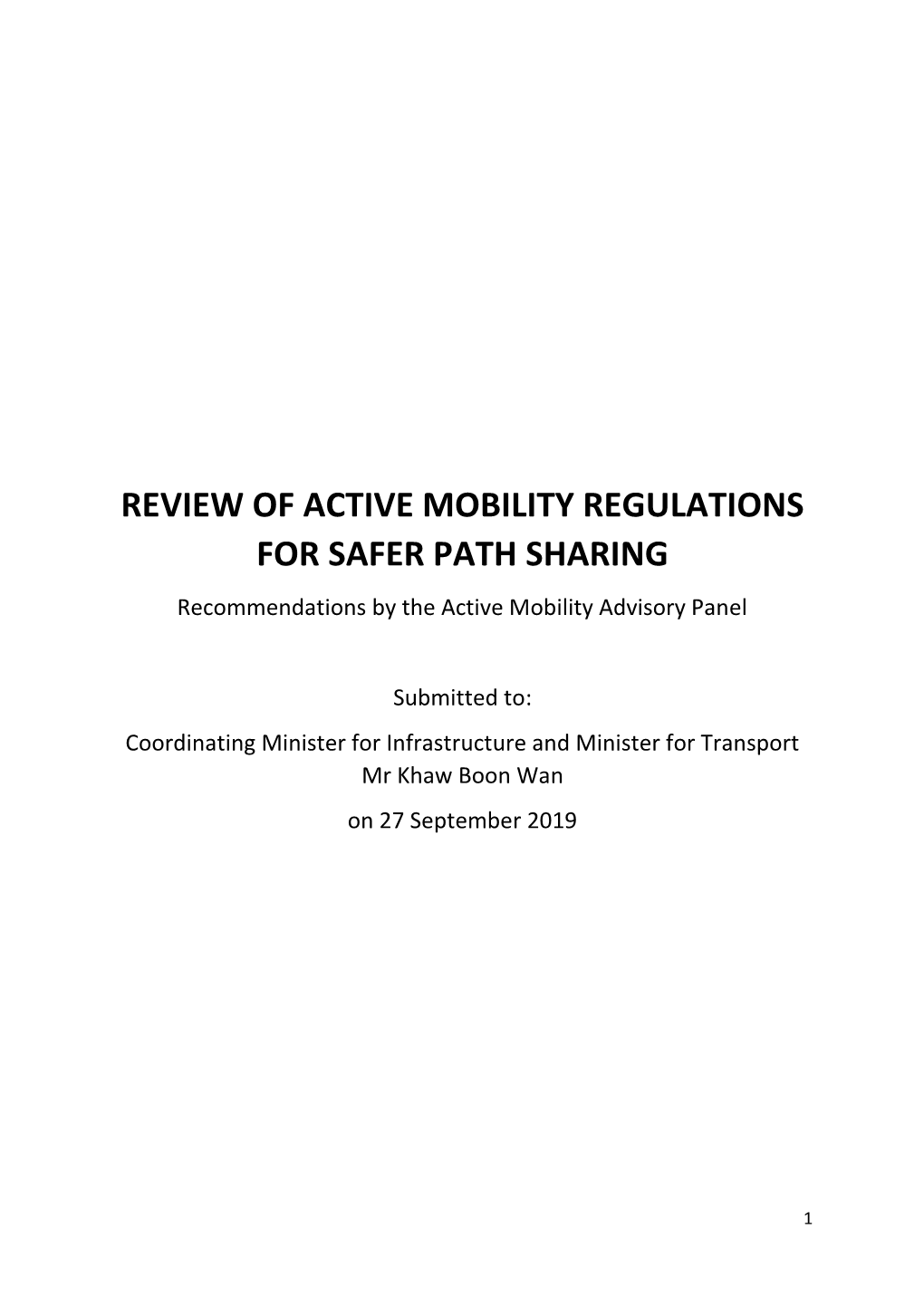 REVIEW of ACTIVE MOBILITY REGULATIONS for SAFER PATH SHARING Recommendations by the Active Mobility Advisory Panel