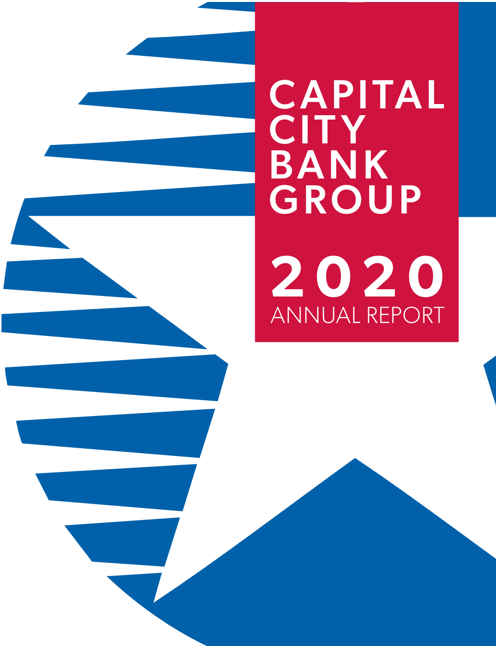 Capital City Bank Group 2020 Annual Report Annual Shareowners’ Virtual Meeting