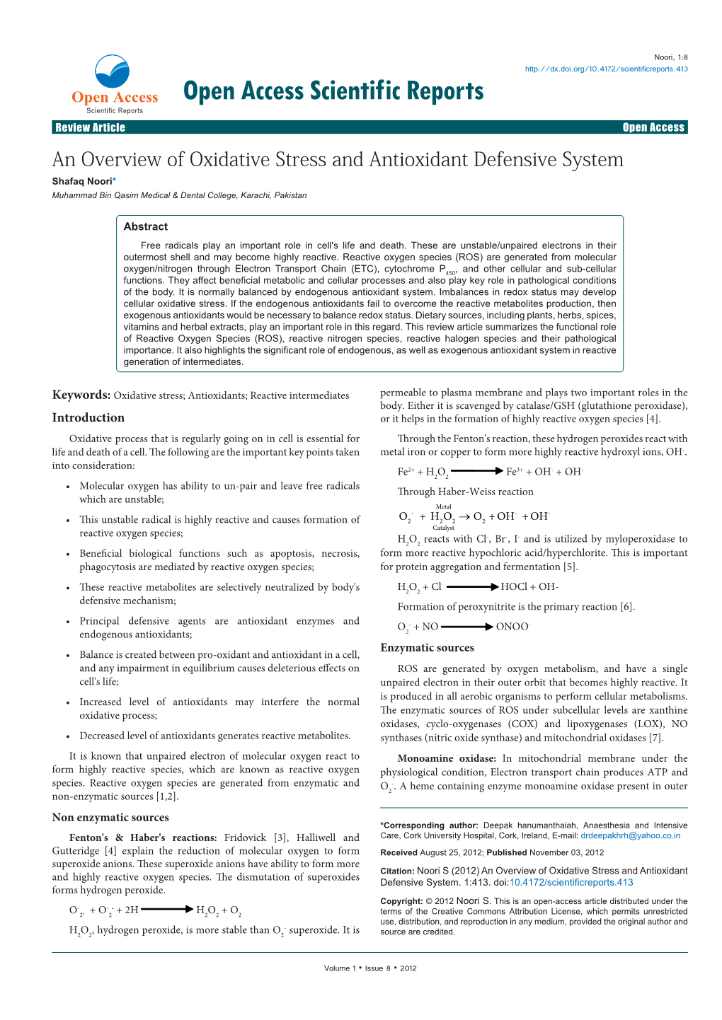 An Overview of Oxidative Stress and Antioxidant Defensive System Shafaq Noori* Muhammad Bin Qasim Medical & Dental College, Karachi, Pakistan