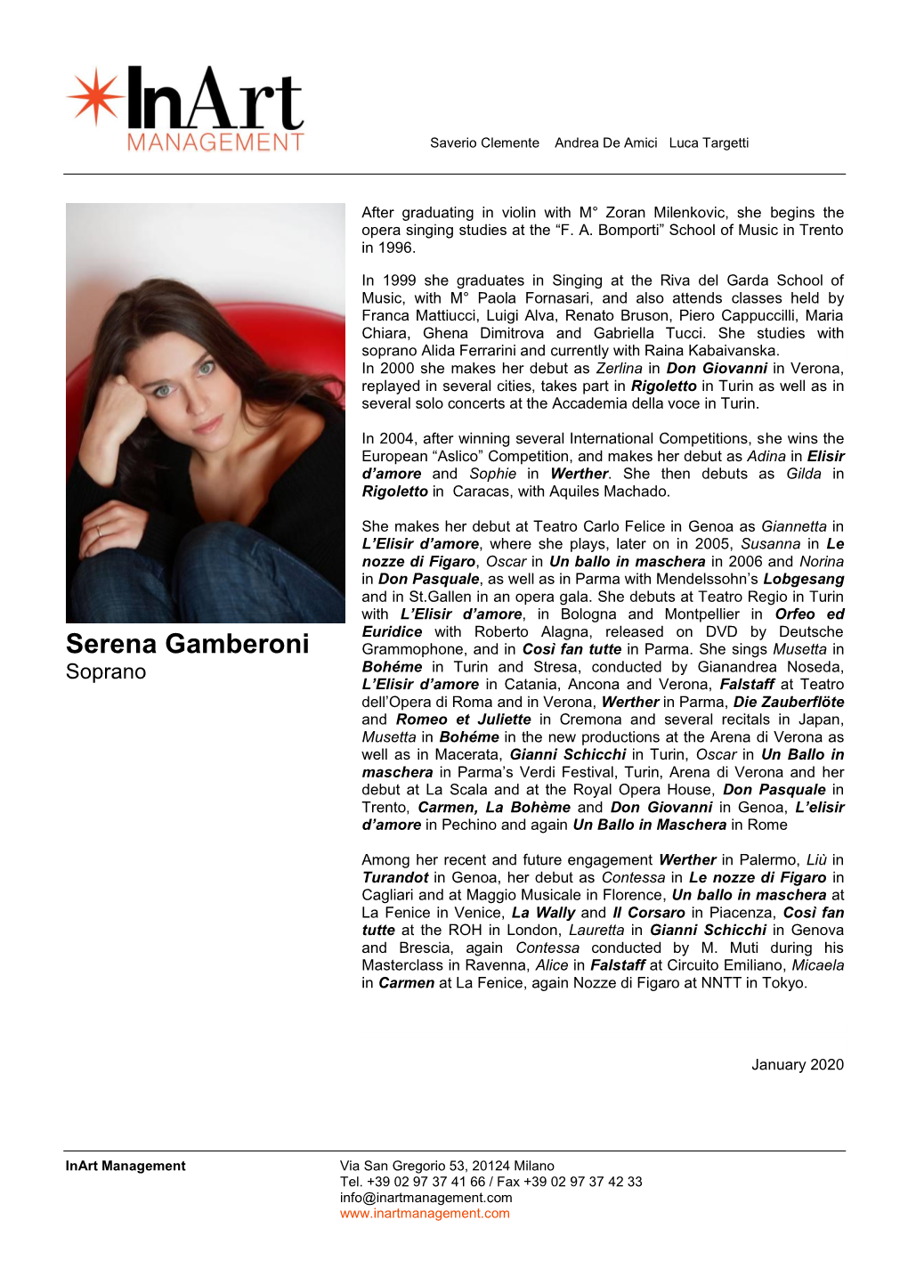 Serena Gamberoni Grammophone, and in Così Fan Tutte in Parma