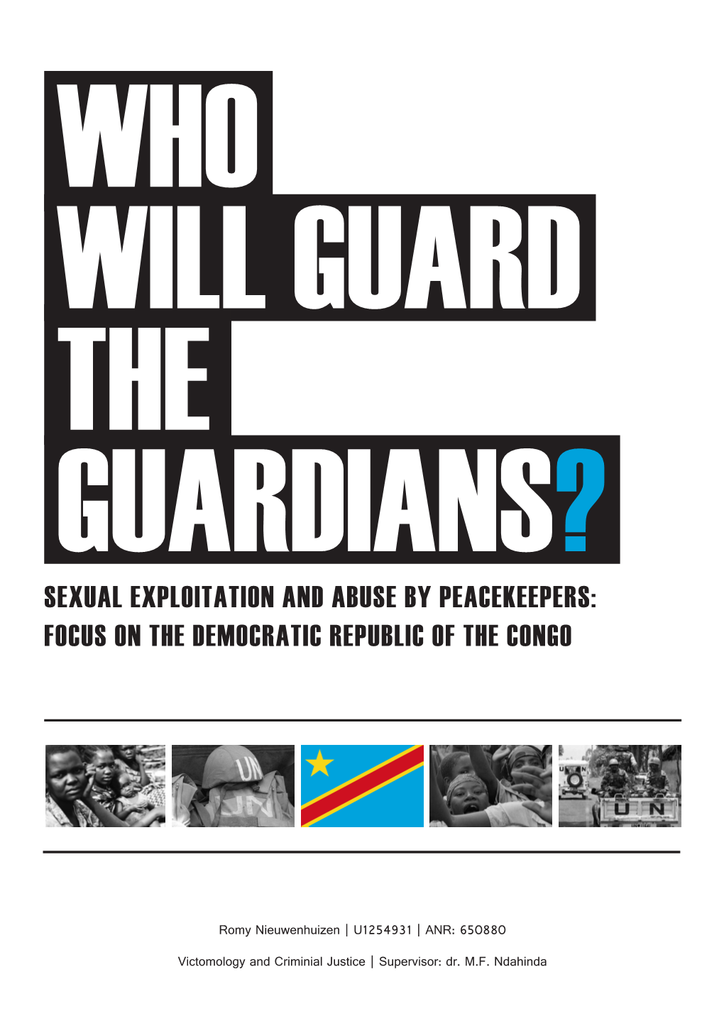 Sexual Exploitation and Abuse by Peacekeepers: Focus on the Democratic Republic of the Congo