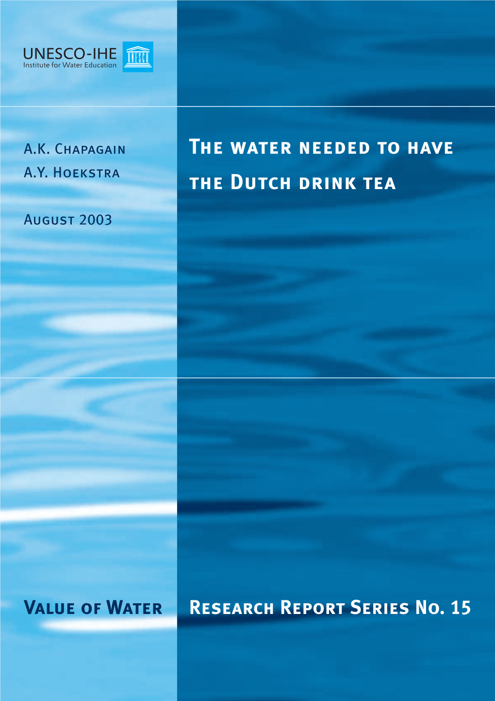 The Water Needed to Have the Dutch Drink Tea