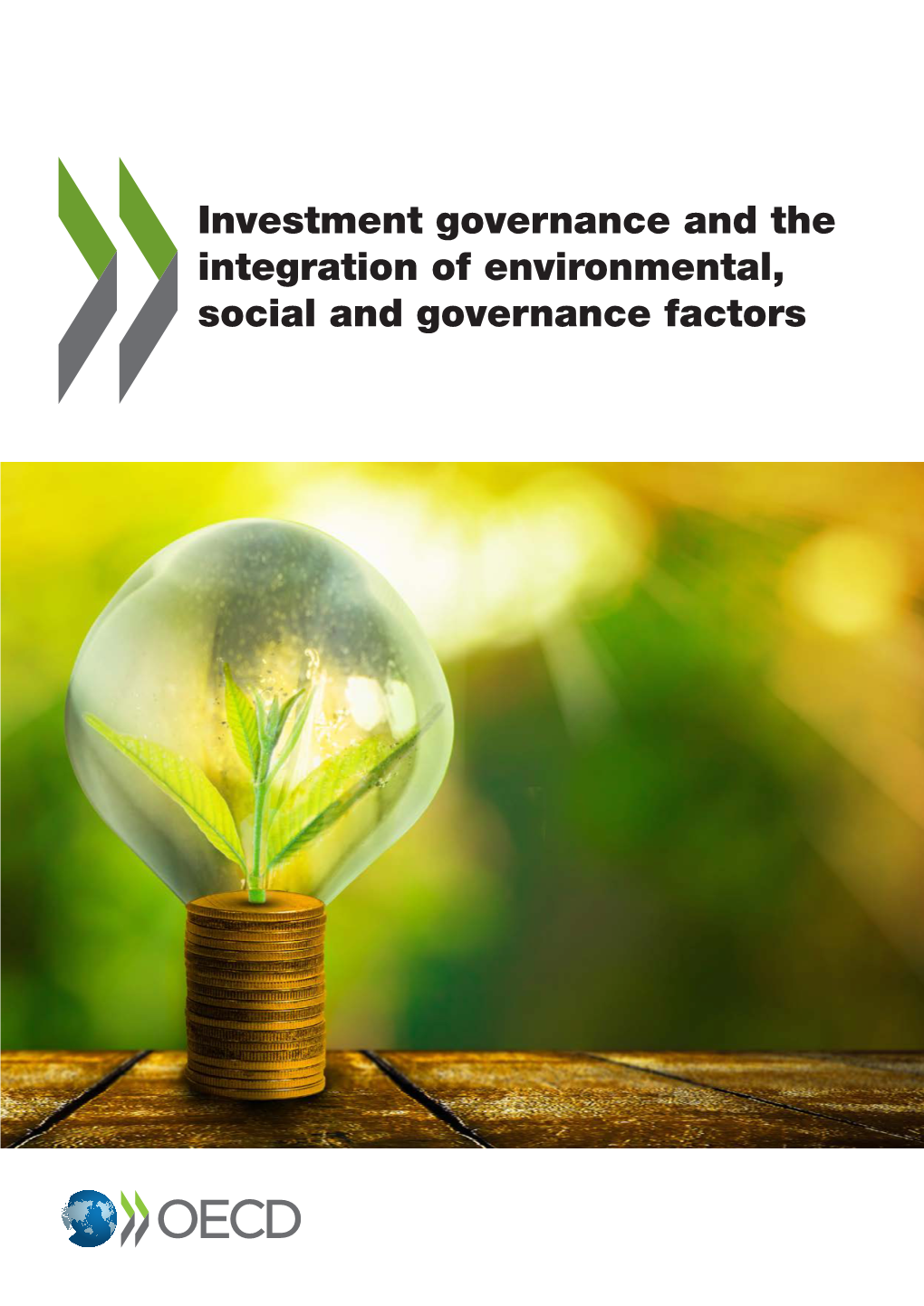 Investment Governance and the Integration of Environmental, Social and Governance Factors