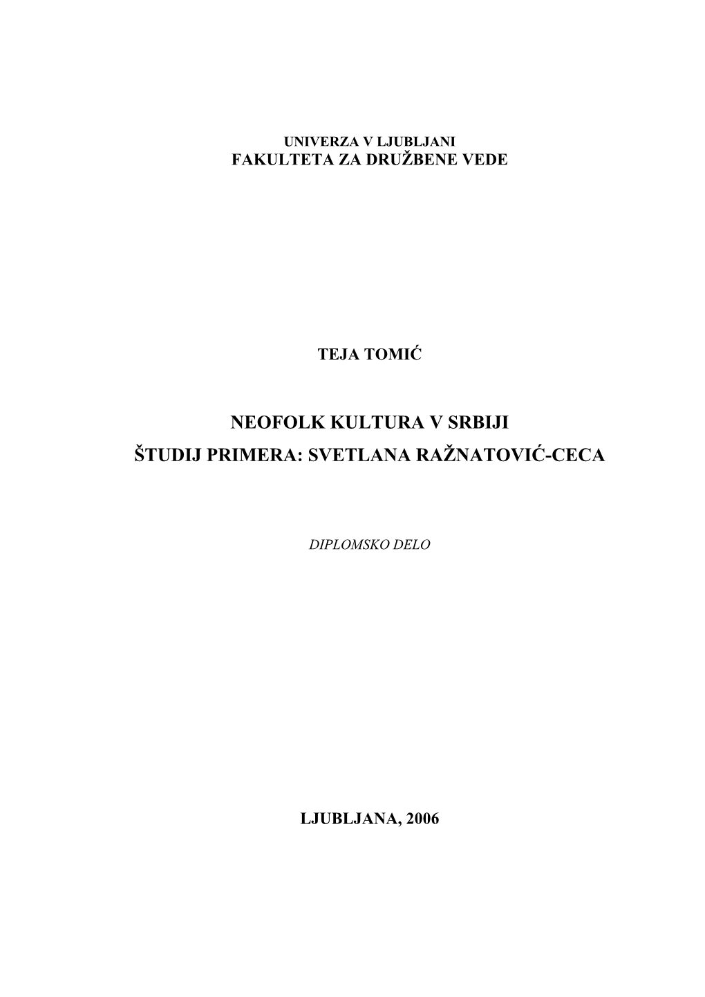 Neofolk Kultura V Srbiji Študij Primera: Svetlana Ražnatović-Ceca