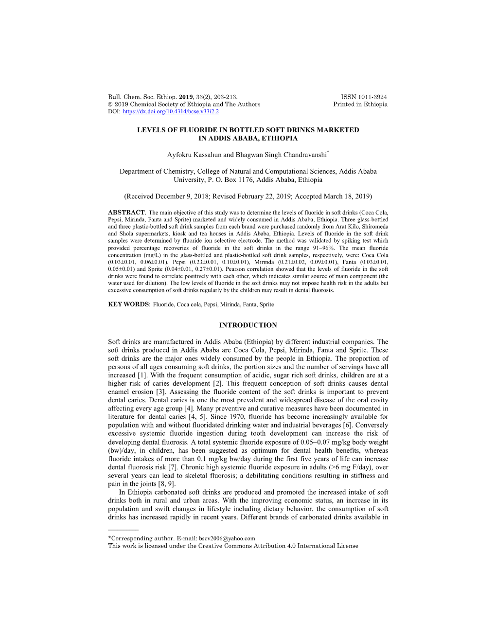 LEVELS of FLUORIDE in BOTTLED SOFT DRINKS MARKETED in ADDIS ABABA, ETHIOPIA Ayfokru Kassahun and Bhagwan Singh Chandravanshi* D