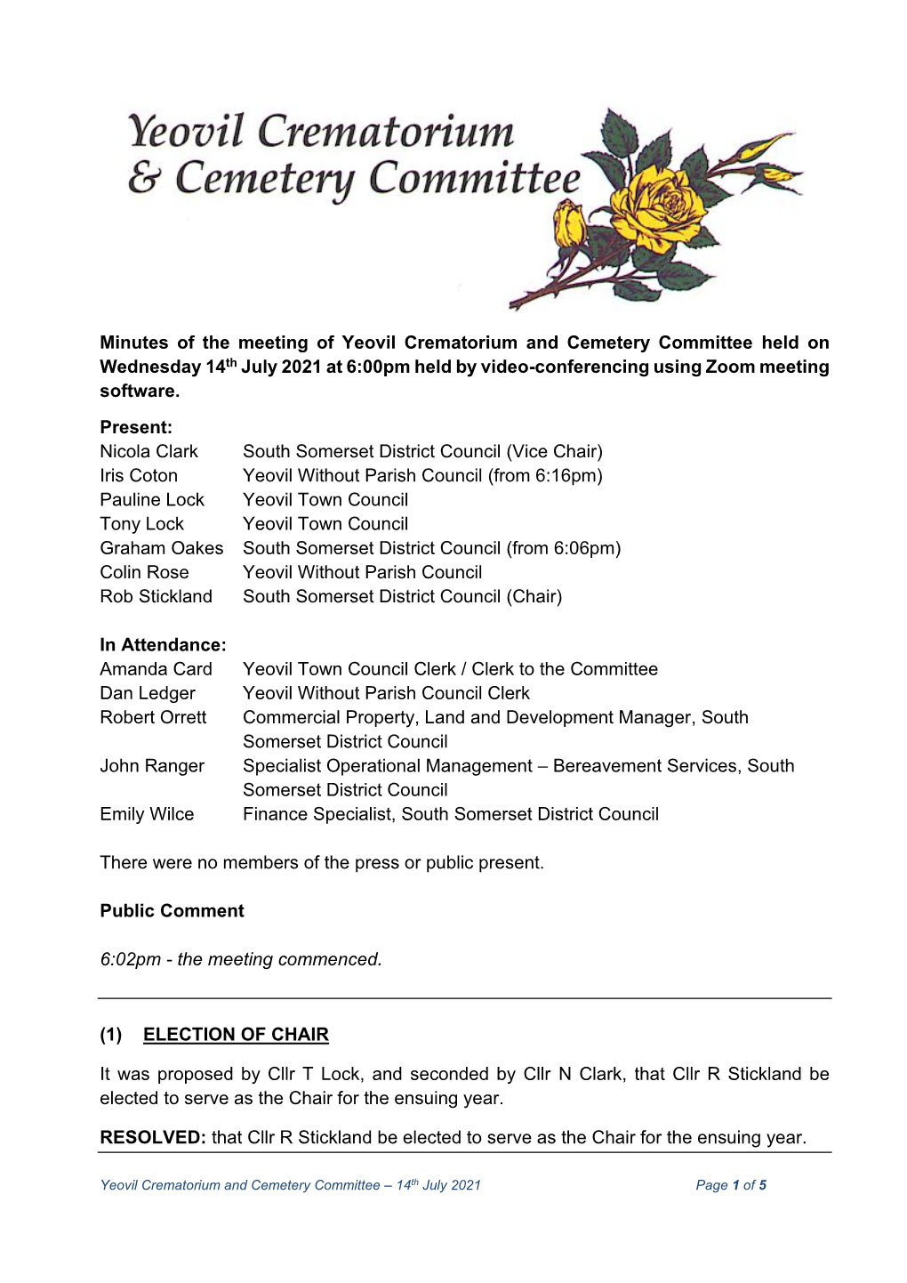 Minutes of the Meeting of Yeovil Crematorium and Cemetery Committee Held on Wednesday 14Th July 2021 at 6:00Pm Held by Video-Conferencing Using Zoom Meeting Software