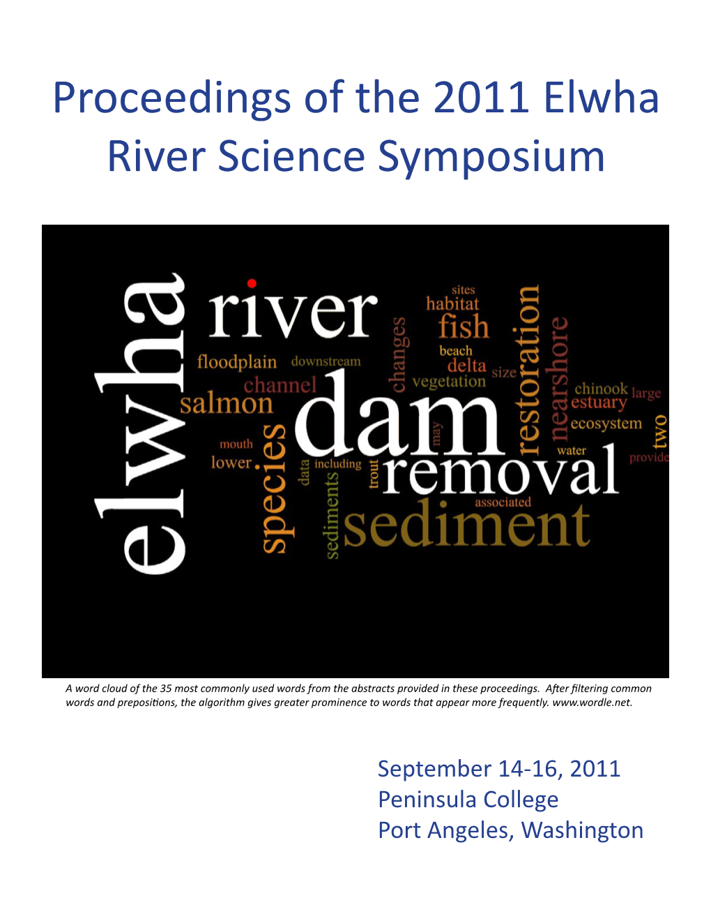 Proceedings of the 2011 Elwha River Science Symposium