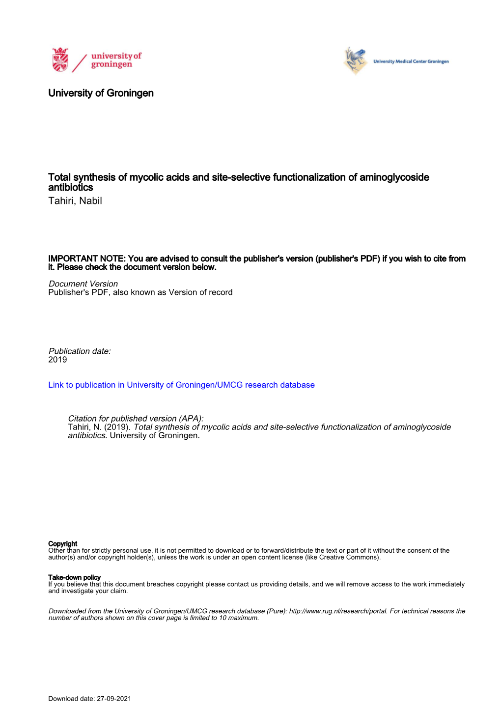 University of Groningen Total Synthesis of Mycolic Acids and Site