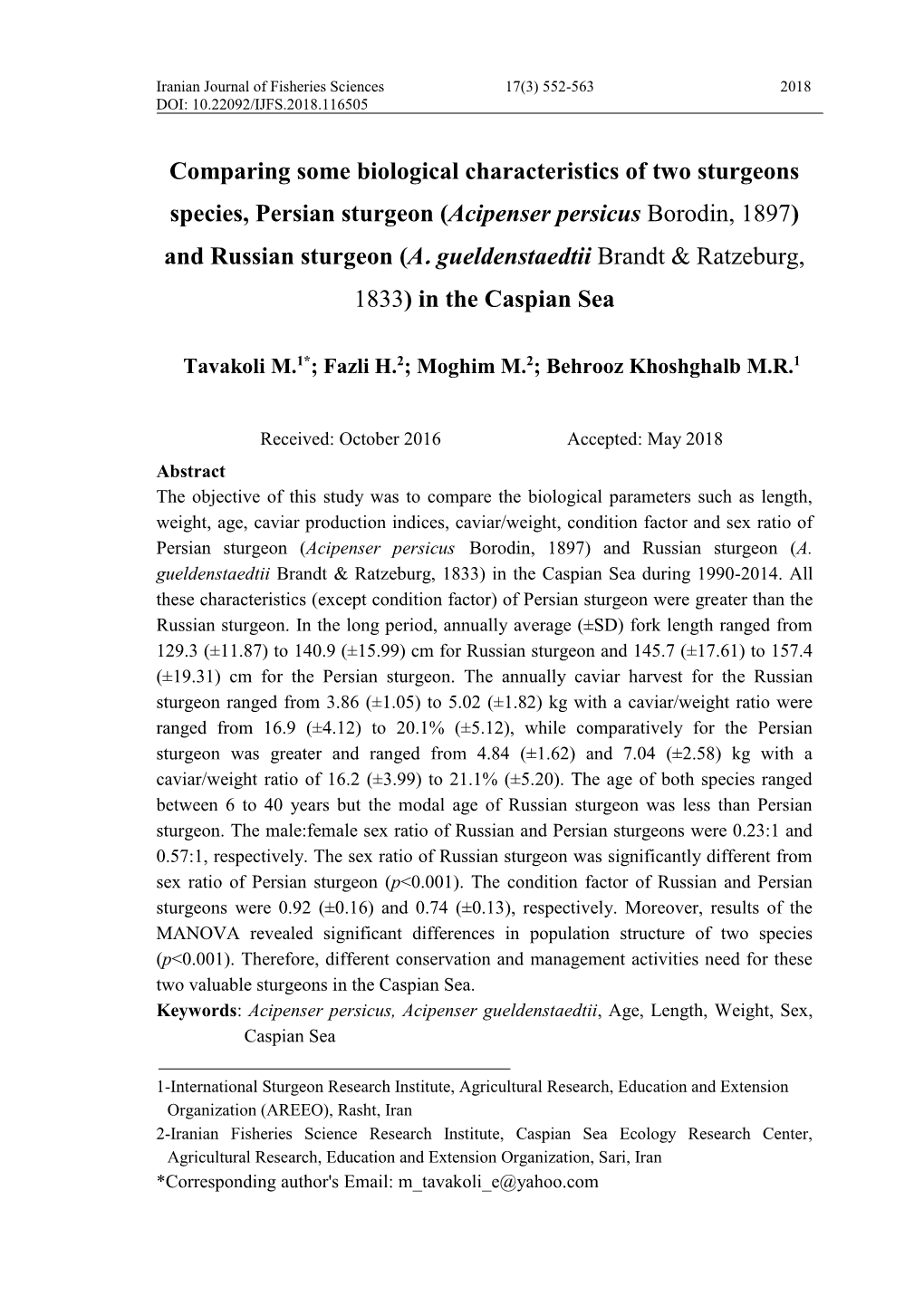 Comparing Some Biological Characteristics of Two Sturgeons Species, Persian Sturgeon (Acipenser Persicus Borodin, 1897) and Russian Sturgeon (A