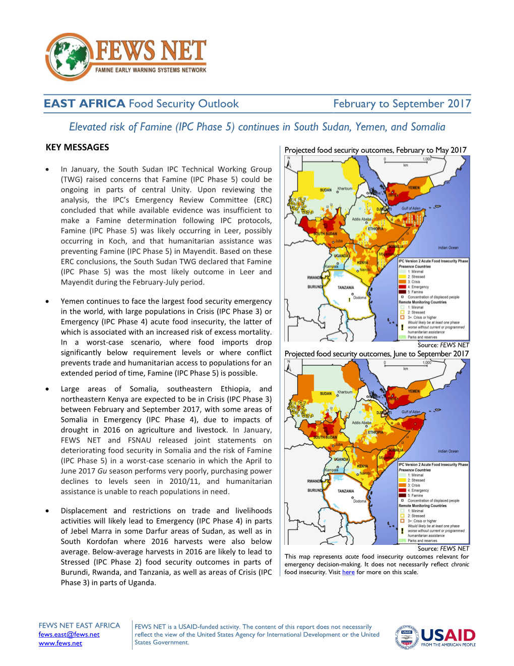 (IPC Phase 5) Continues in South Sudan, Yemen, and Somalia