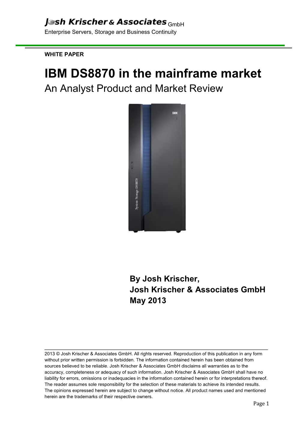 IBM DS8870 in the Mainframe Market an Analyst Product and Market Review