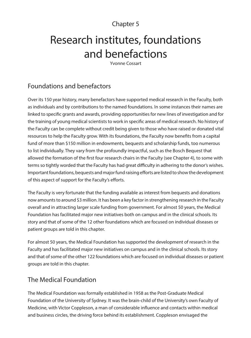 Research Institutes, Foundations and Benefactions Yvonne Cossart