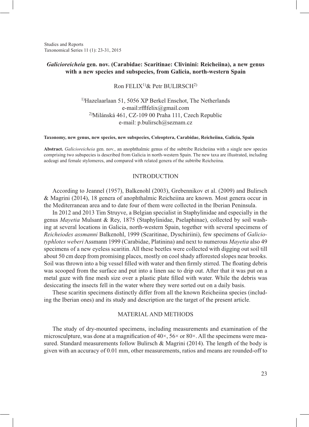 Carabidae: Scaritinae: Clivinini: Reicheiina), a New Genus with a New Species and Subspecies, from Galicia, North-Western Spain