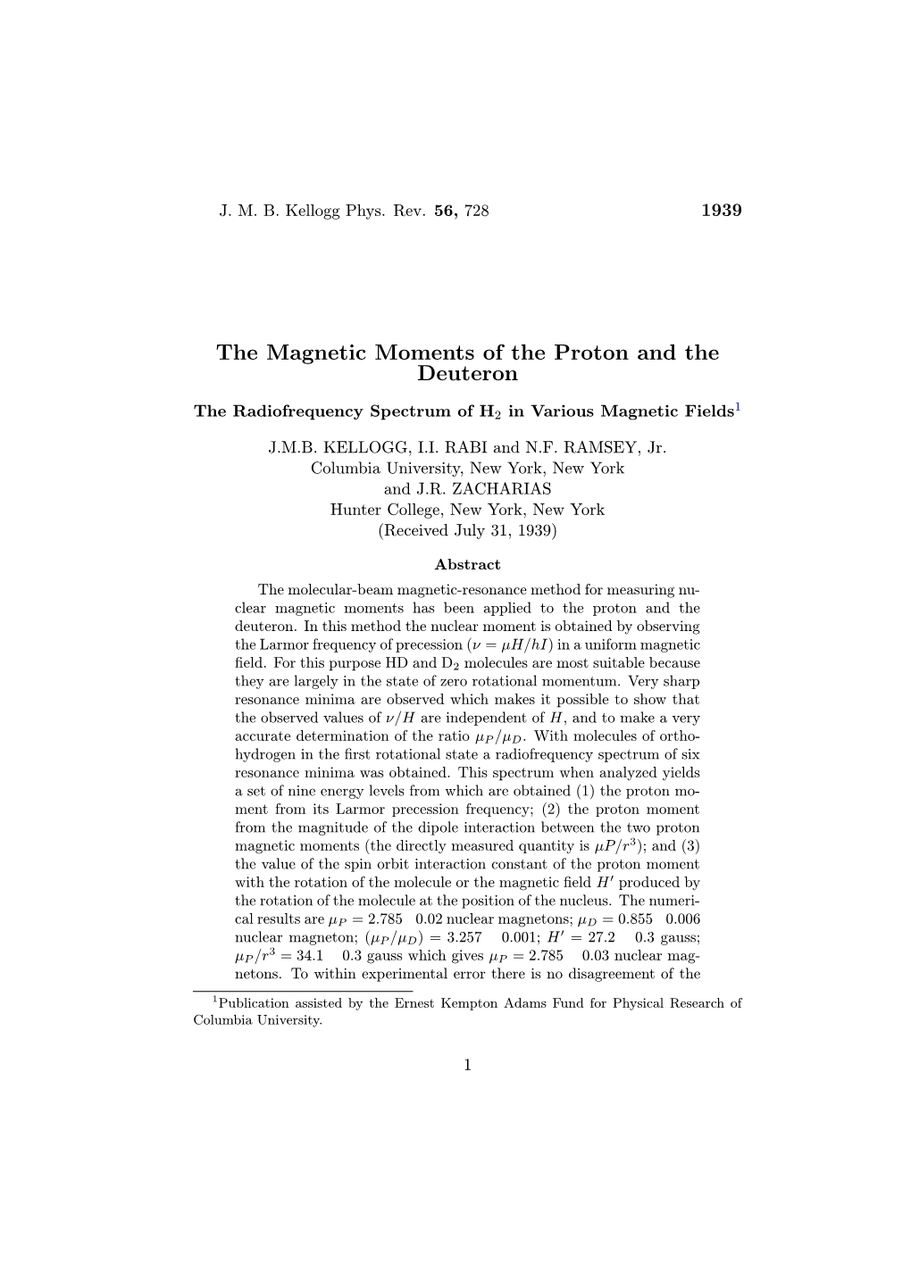 The Magnetic Moments of the Proton and the Deuteron