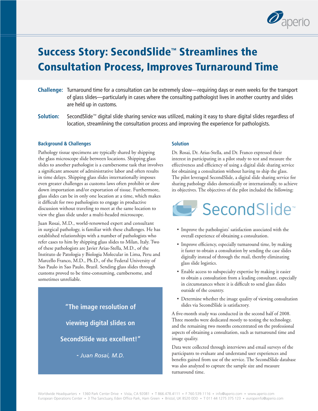 Success Story: Secondslide™ Streamlines the Consultation Process, Improves Turnaround Time