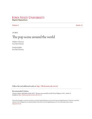 The Pop Scene Around the World Andrew Clawson Iowa State University