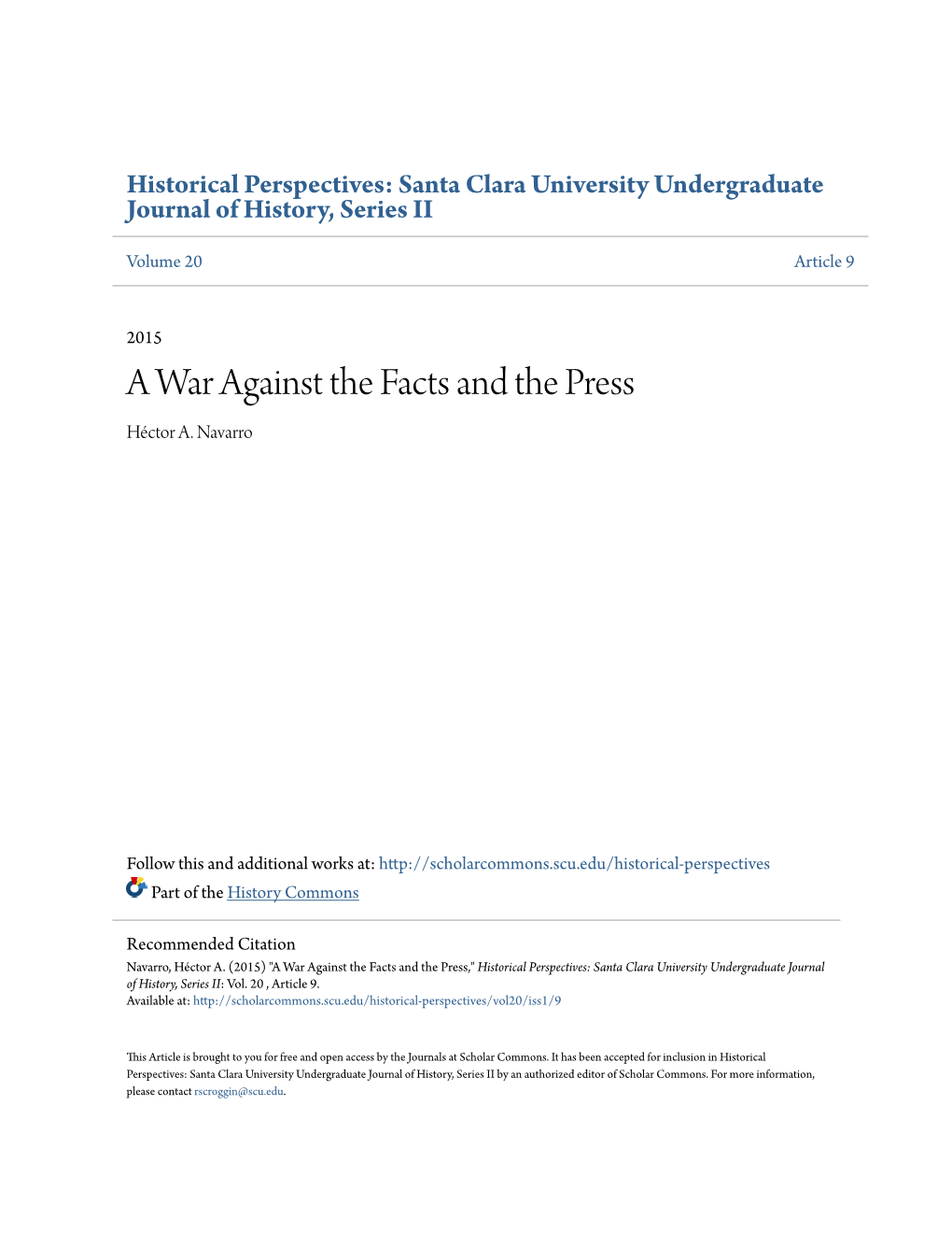 A War Against the Facts and the Press Héctor A